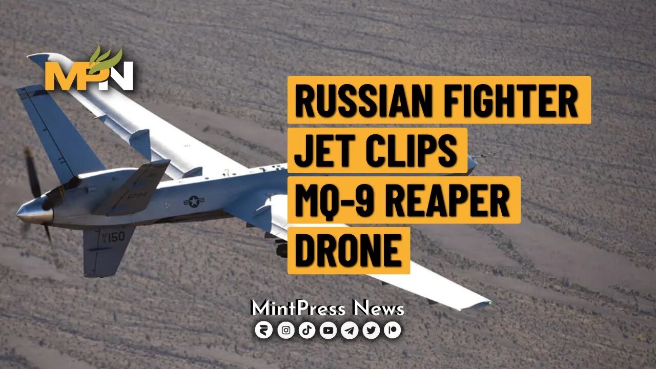 Russian Fighter Jet Clips MQ-9 Reaper Drone
