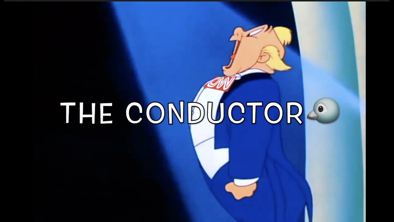 THE CONDUCTOR 🐦