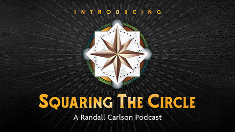 #001 An Introduction To The Squaring The Circle Podcast