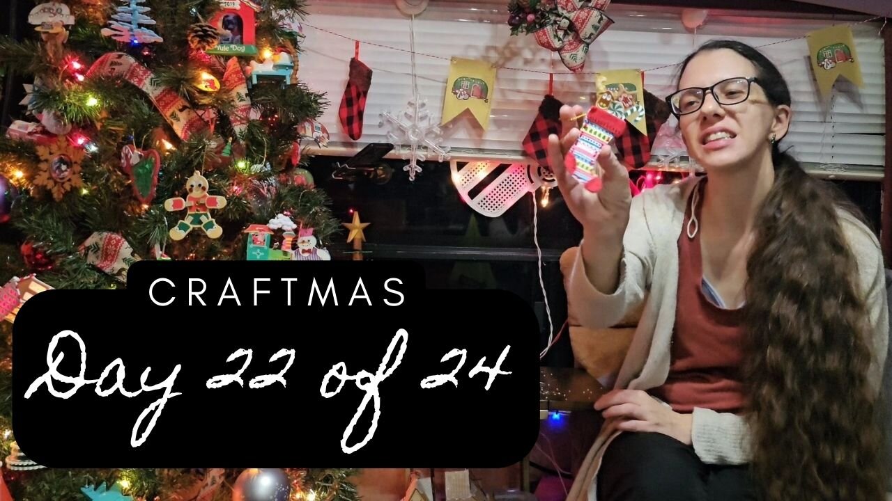 Craftmas | Day 22