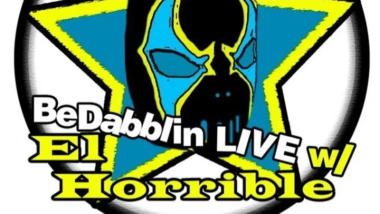 BeDabblin LIVE w/El Horrible ep047: WATP Detroit LIVE Wrap-Up