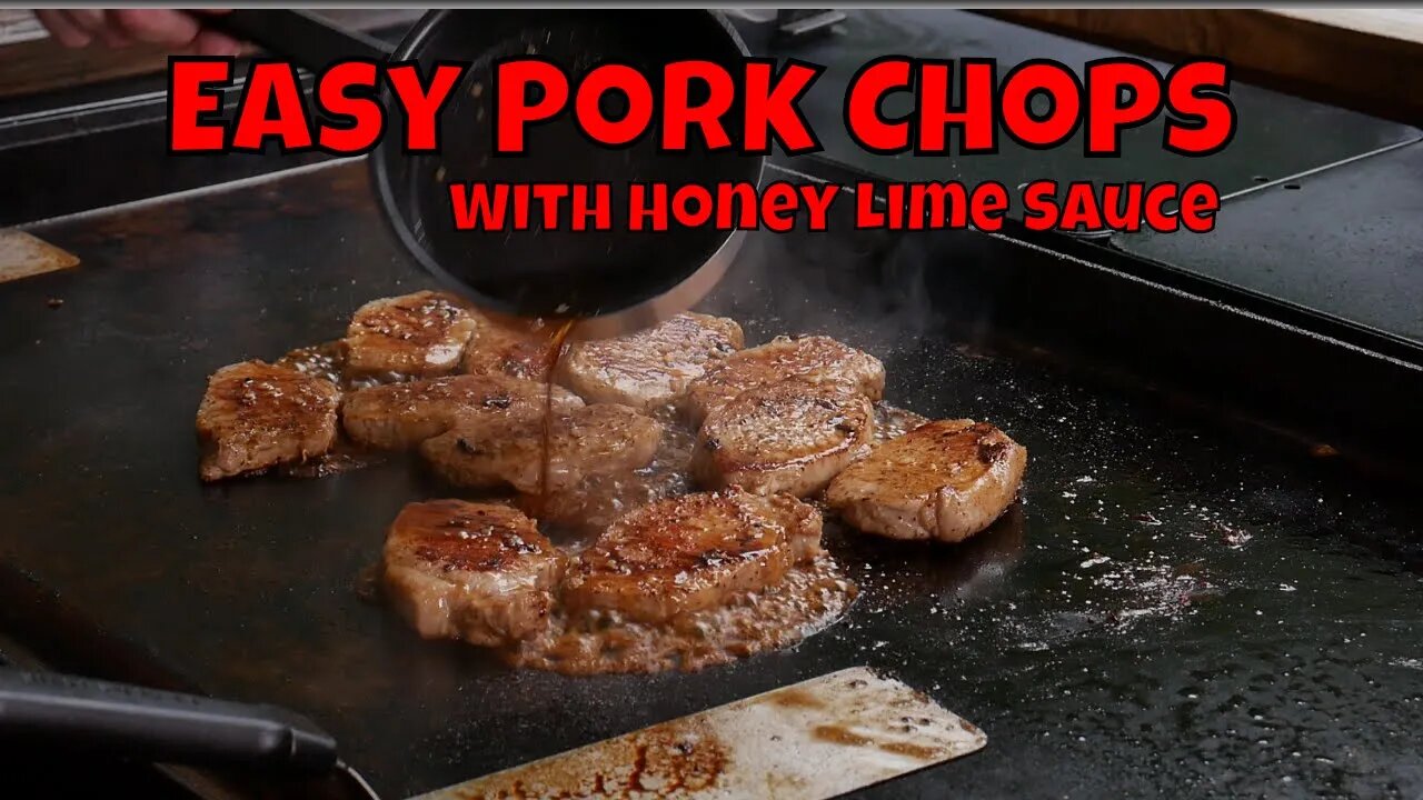 Easy Pork Chops with Honey Lime Sauce | Blackstone Griddle Recipe