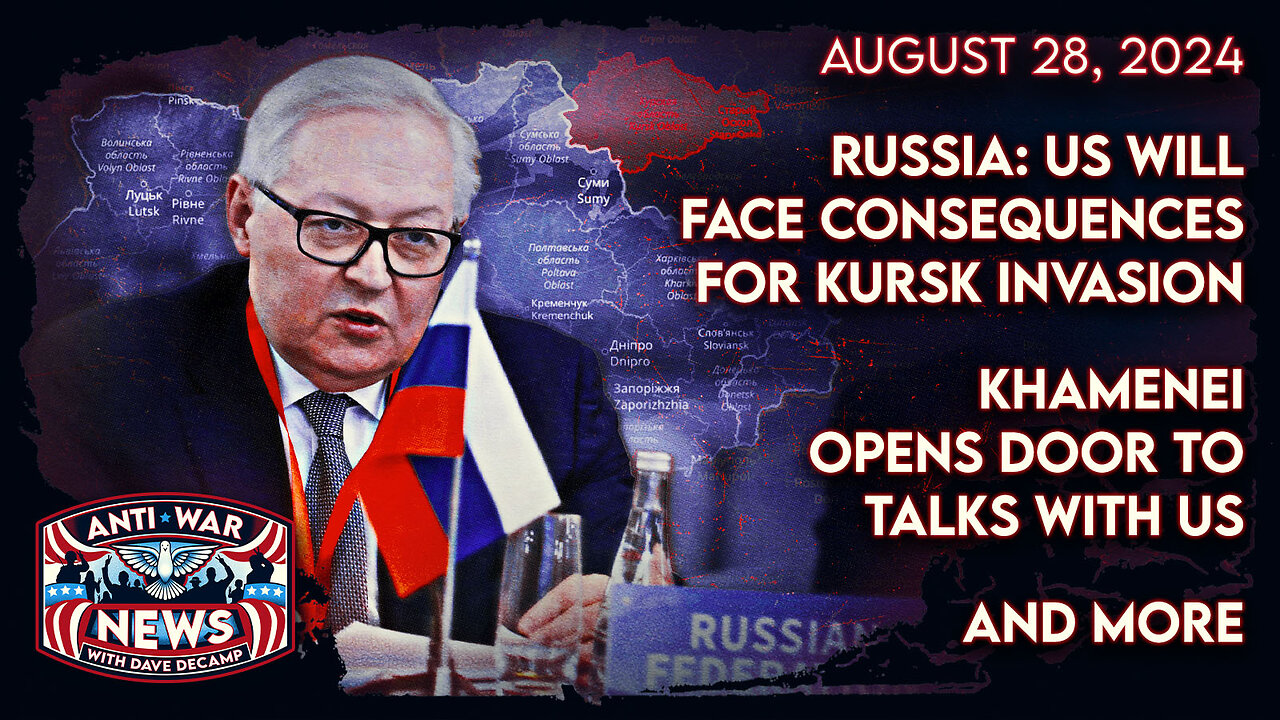 Russia: US Will Face Consequences for Kursk Invasion, Khamenei Opens Door To Talks With US, and More