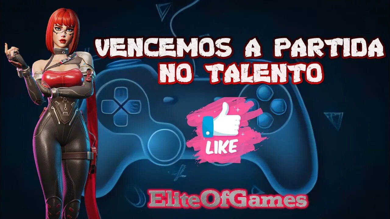 Farlight 84 VENCEMOS A PARTIDA COM TALENTO