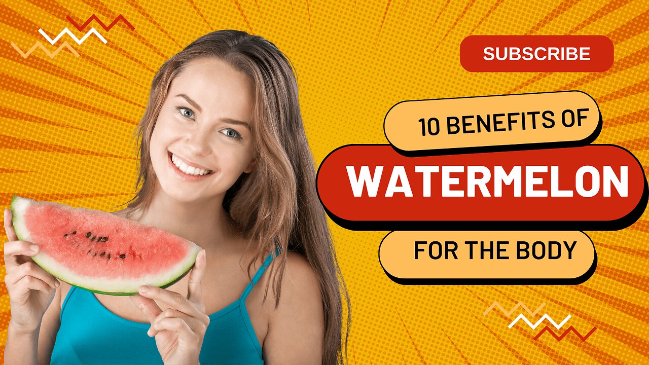 Everyone eats watermelon, but no one knows its benefits