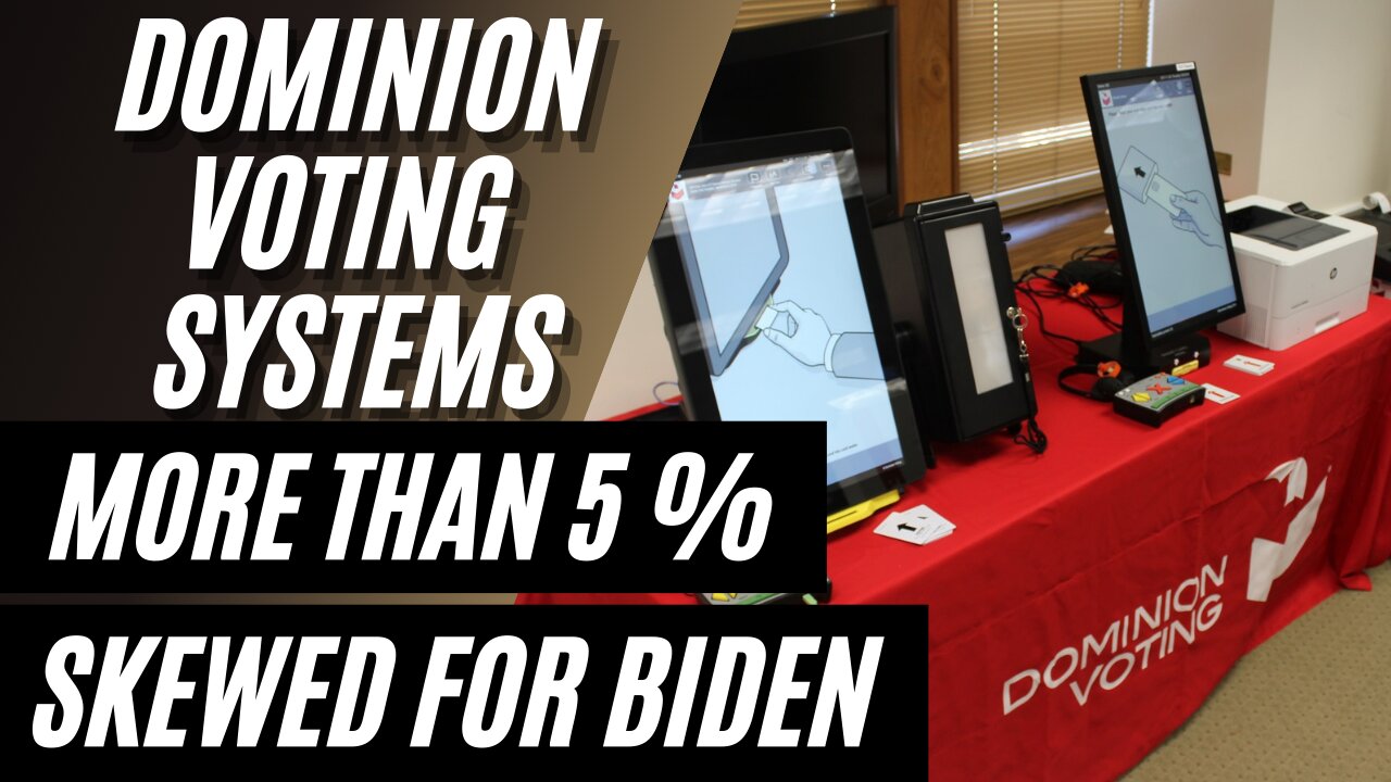 Statistics Expert Proves Dominion Voting System Counties Skewed 5% More Votes for Joe Biden