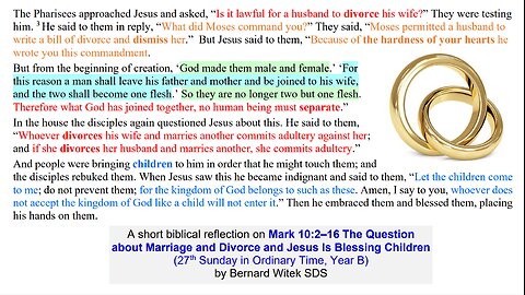 Mark 10:2–16 The Question about Marriage and Divorce and Jesus Is Blessing Childr