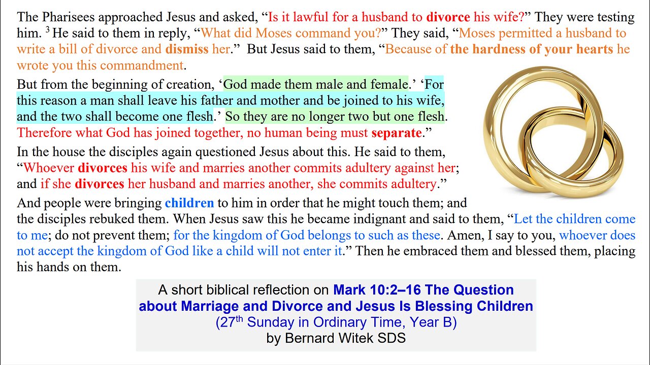 Mark 10:2–16 The Question about Marriage and Divorce and Jesus Is Blessing Childr