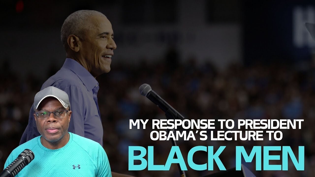 My Response to President Obama's Lecture to Black Men.