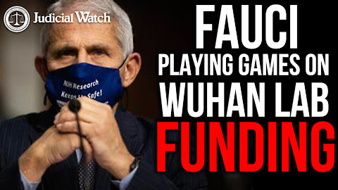 Fauci Playing Games on Wuhan Funding?