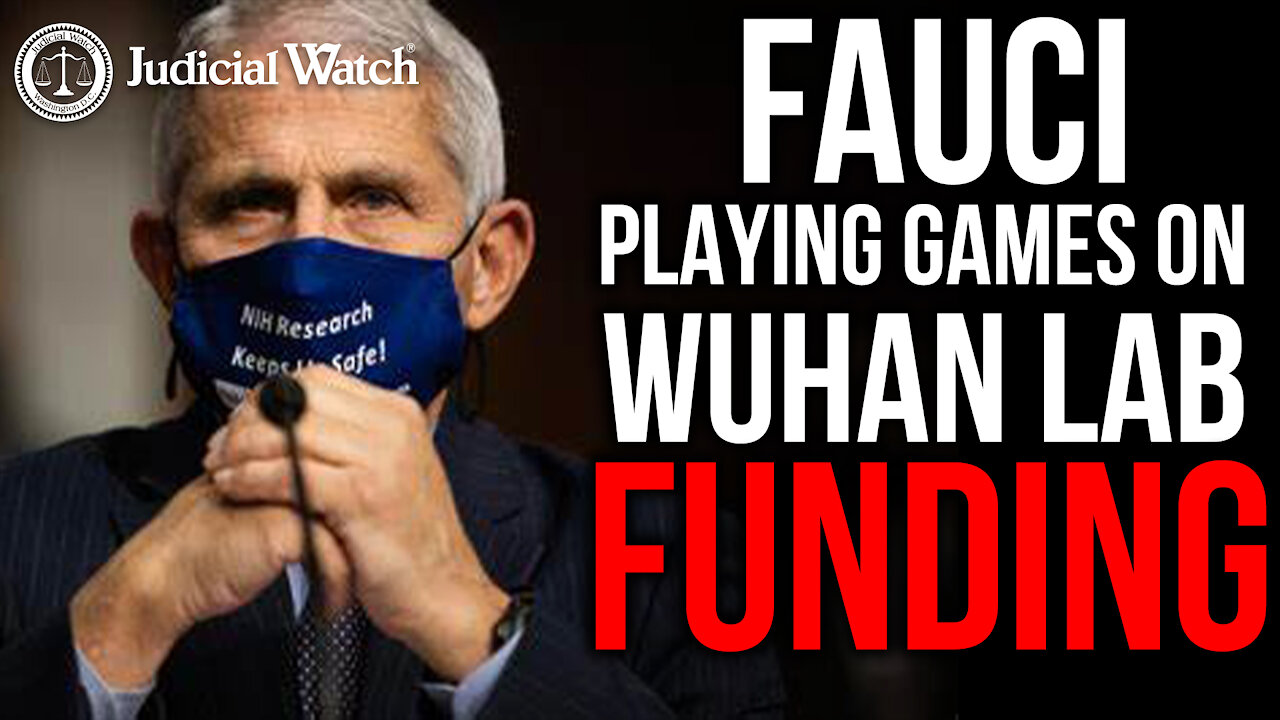 Fauci Playing Games on Wuhan Funding?