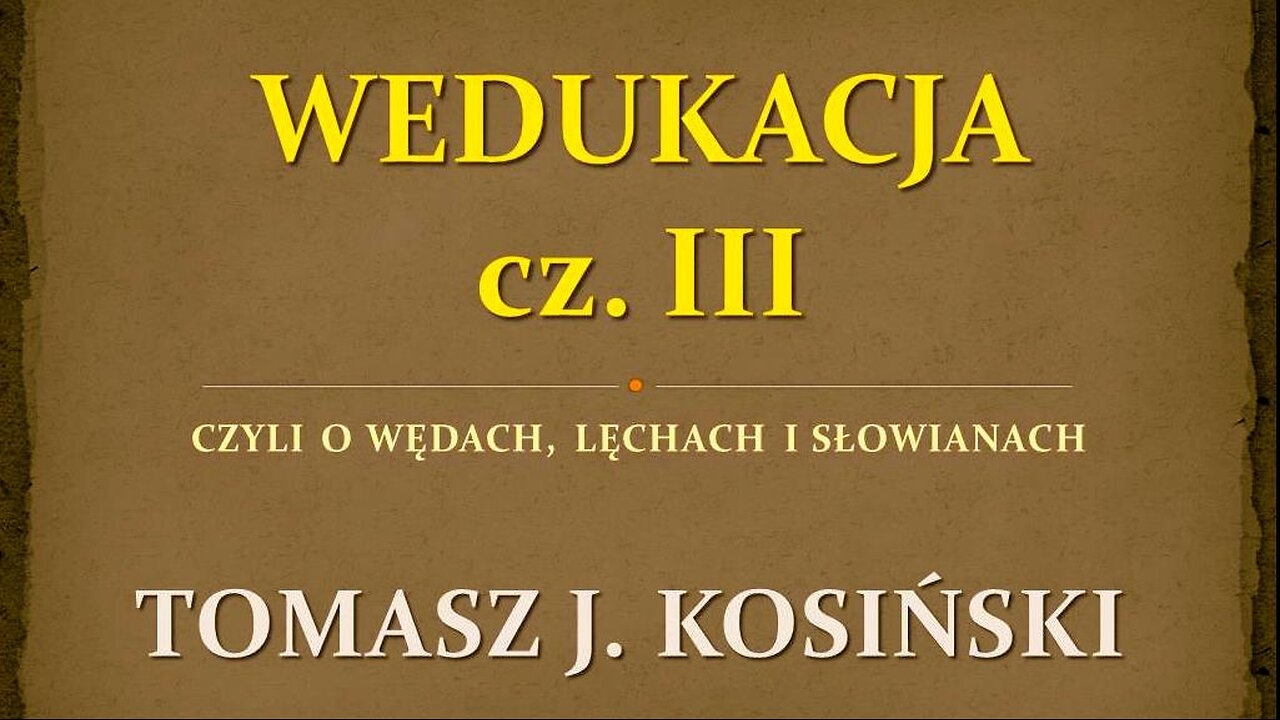 O Wędach, Lęchach i Słewach 3 - prelekcja Tomasza J. Kosińskiego w Gdańsku 2023