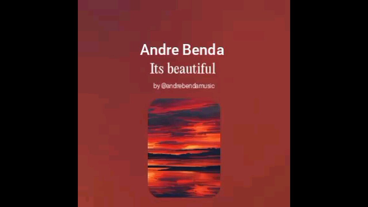 Andre Benda-It's Beautiful