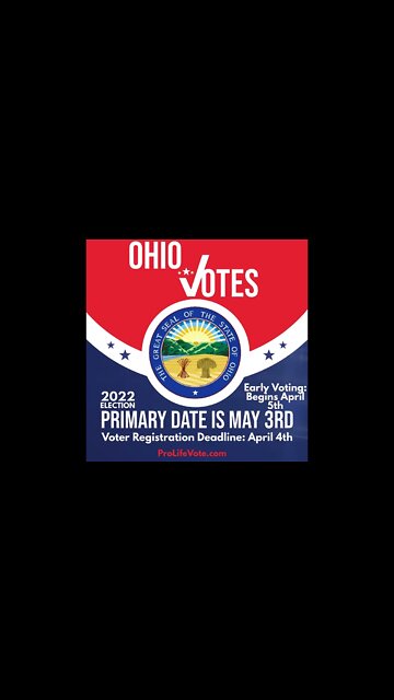 Ohio 2022 Voter Registration Deadline and Primary Date
