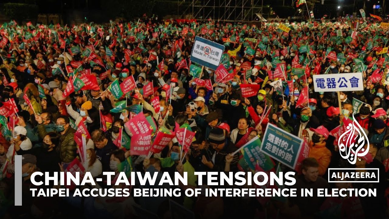 China-Taiwan tensions: Taipei accuses Beijing of interference in election