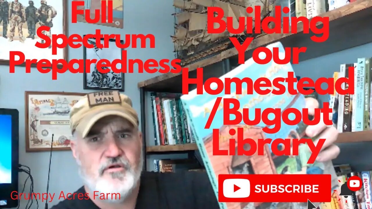 Full Spectrum Preparedness: Building a homestead/bugout location library