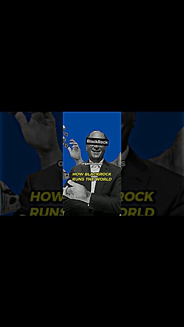 Heres how Blackrock is controlling the world #lukebelmar #blackrock #control #worldpower