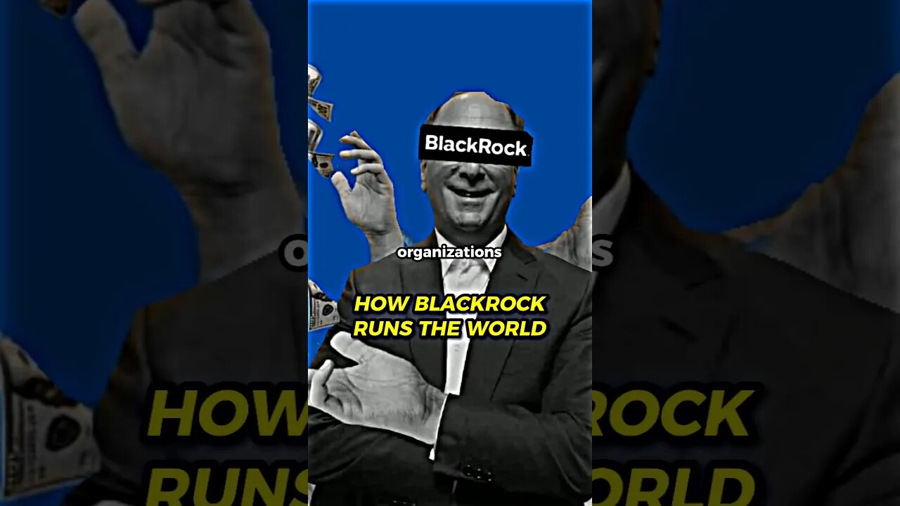 Heres how Blackrock is controlling the world #lukebelmar #blackrock #control #worldpower