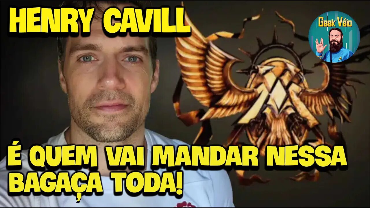 Henry Cavill É Quem Vai Mandar Nessa Bagaça Toda