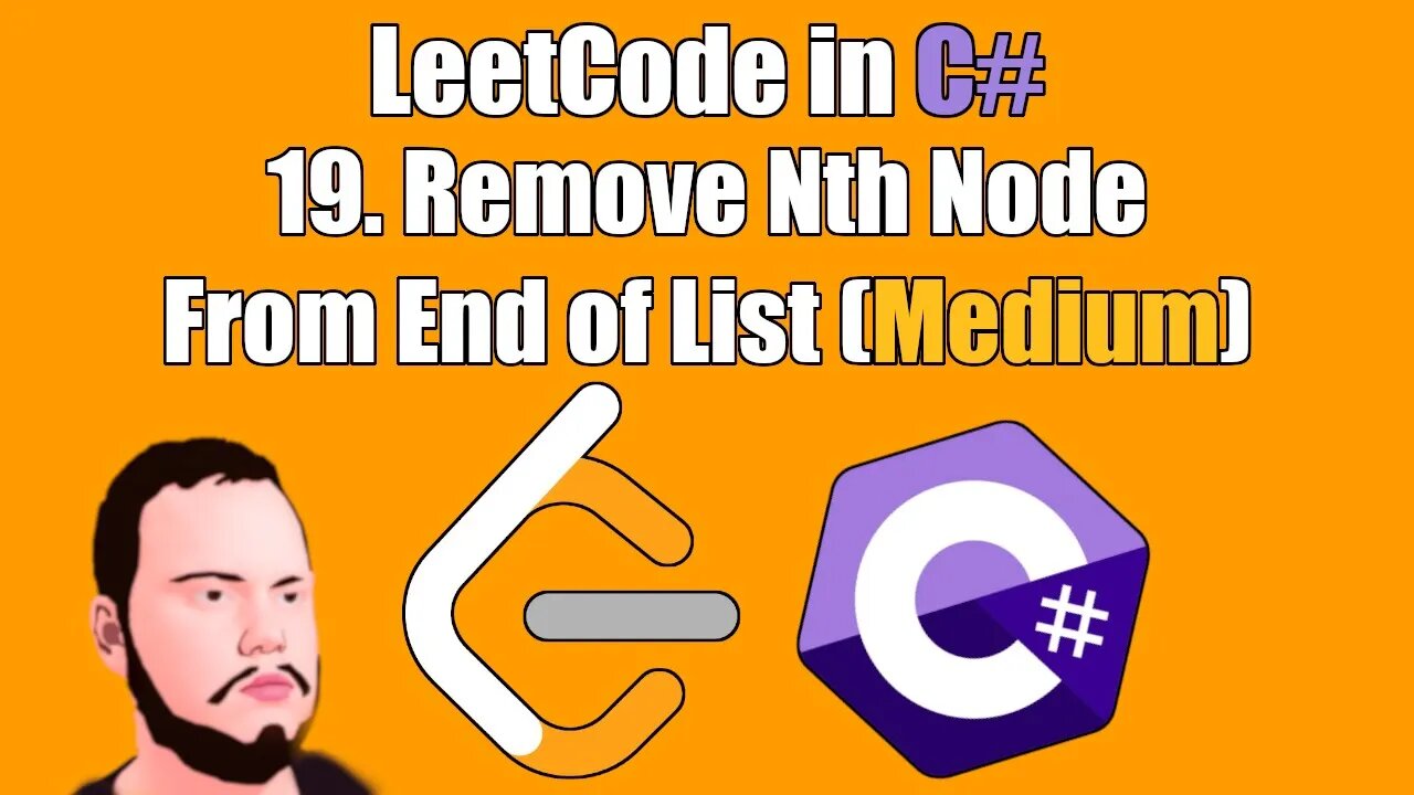 LeetCode in C# | 19. - Remove Nth Node From End of List