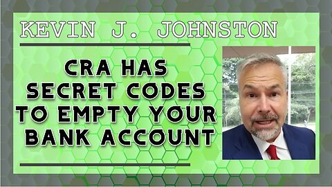 CRA Uses Secret Codes To Empty Your Bank Account