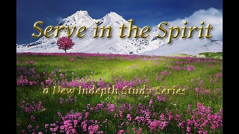 Serve in Spirit P 7 The Dividing of Soul and Spirit