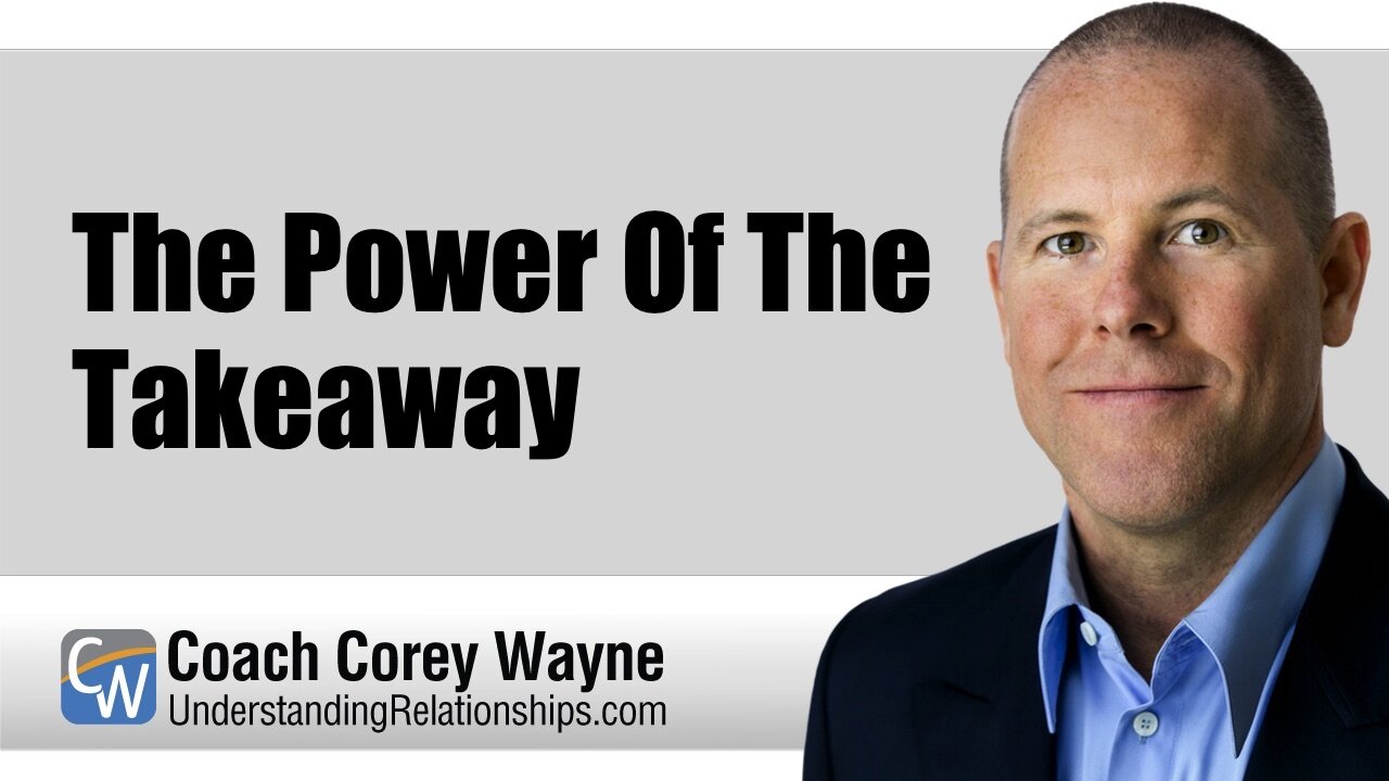 The Power Of The Takeaway