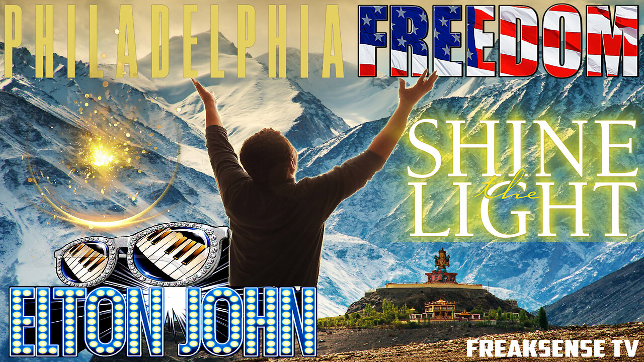 Philadelphia Freedom by Elton John ~ Our Third Eye is the Church of Philadelphia