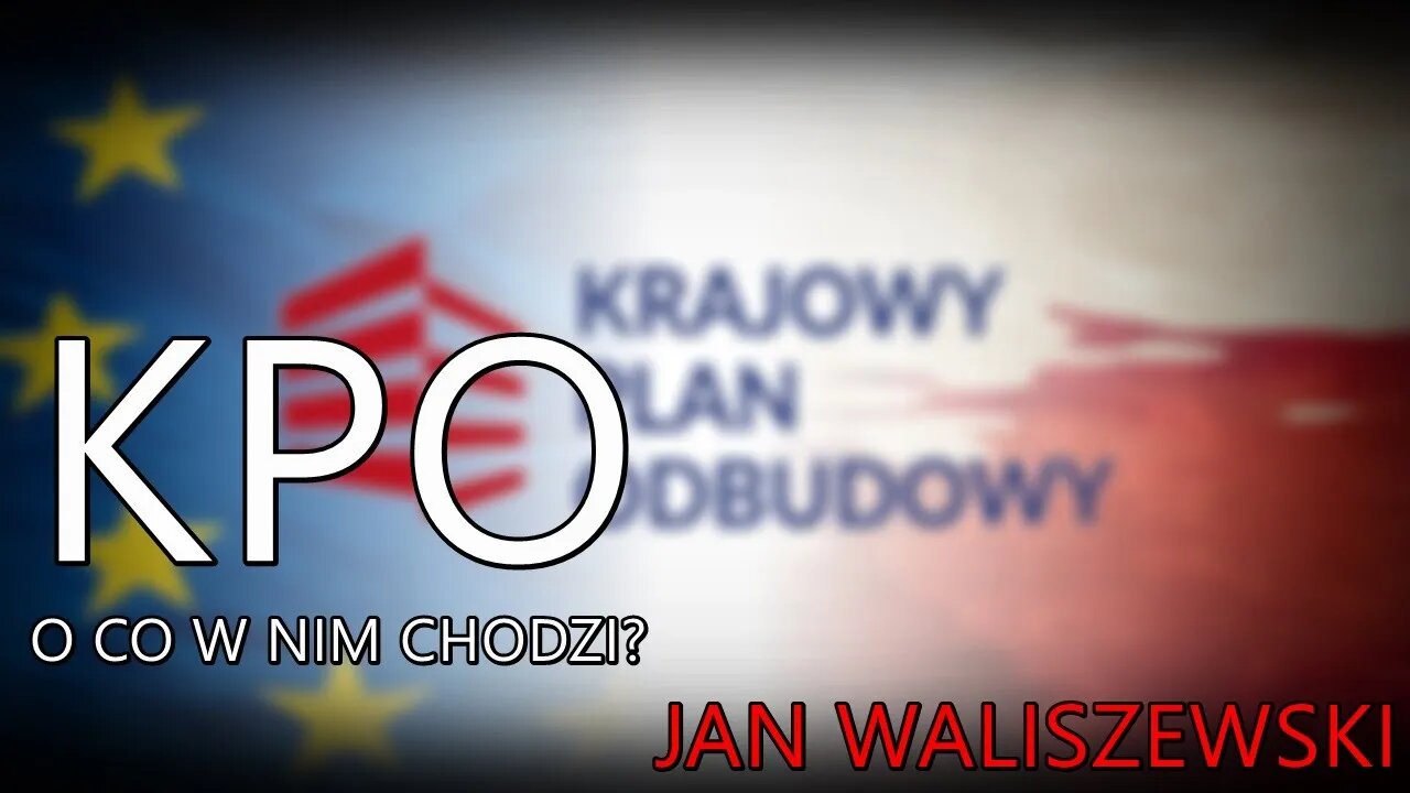 NA ŻYWO: Krajowy Plan Odbudowy - o co w nim chodzi? | Jan Waliszewski
