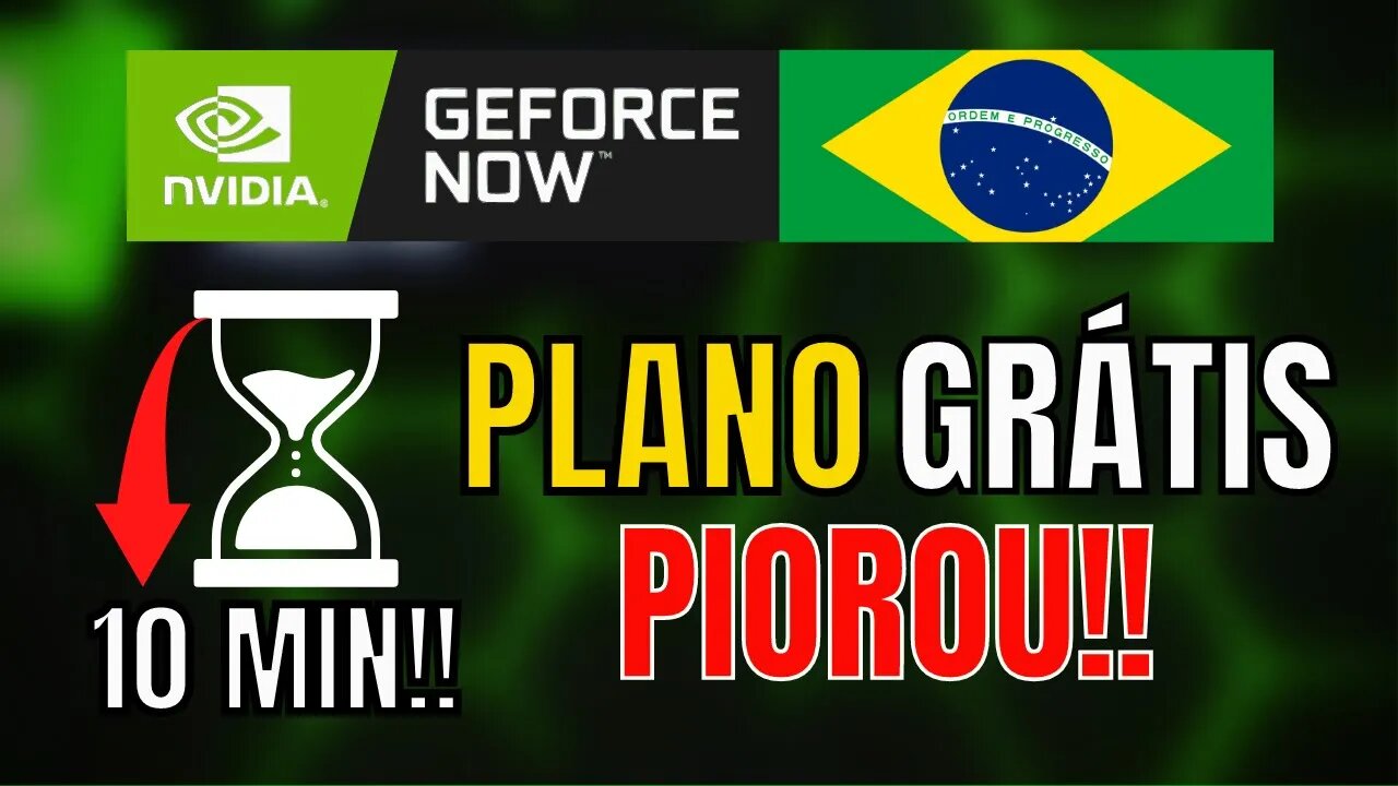 BOMBA!! PLANO GRÁTIS do GEFORCE NOW REDUZ SESSÃO para 10 MINUTOS e MAIS NOVIDADES!