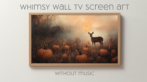 Deer in a Pumpkin Patch: Silent Art For Your TV