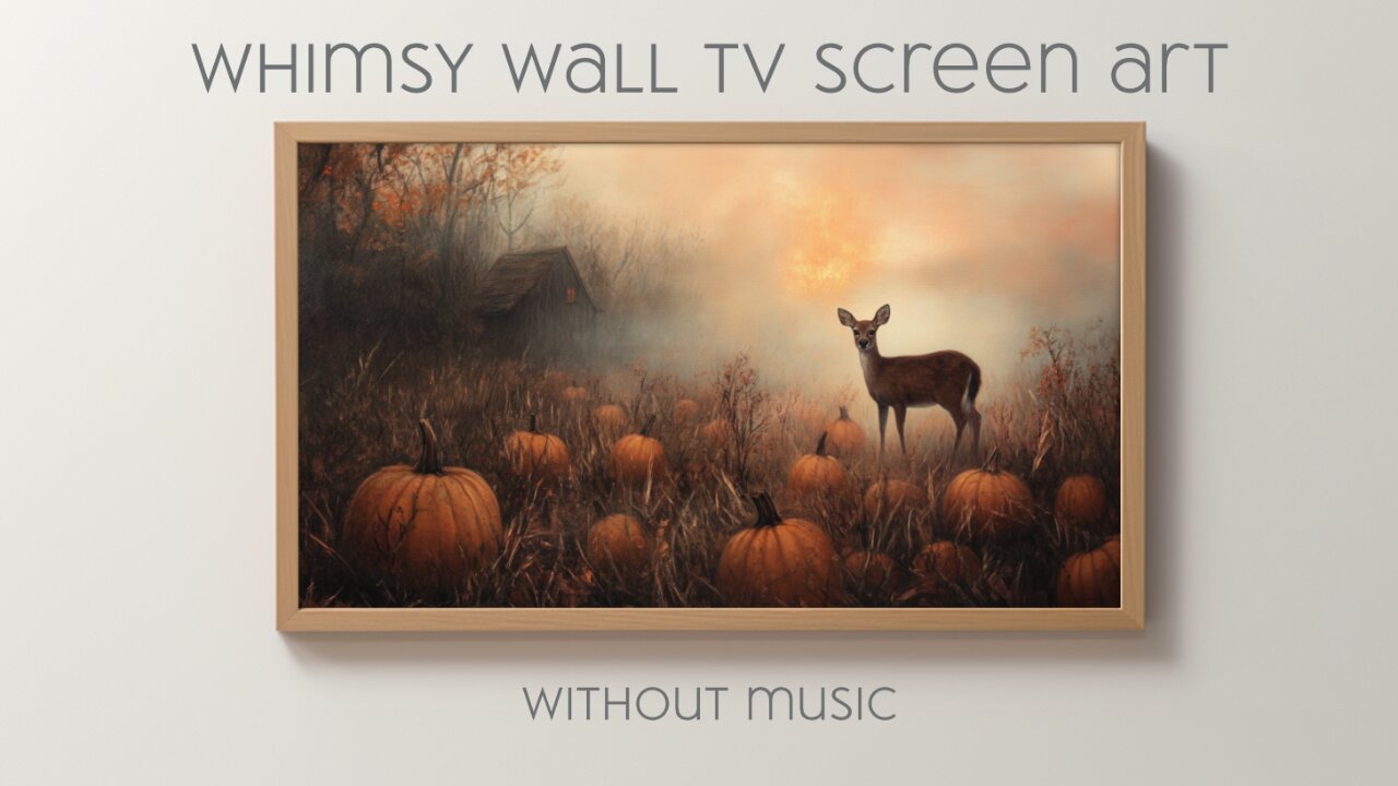 Deer in a Pumpkin Patch: Silent Art For Your TV