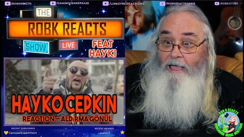 Hayko Cepkin Reaction - Aldırma Gönül feat Hayki - First Time Hearing - Requested