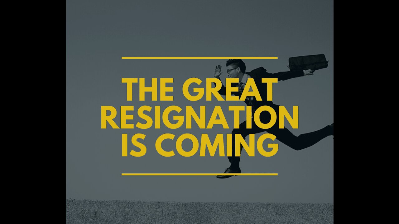 The Great Resignation