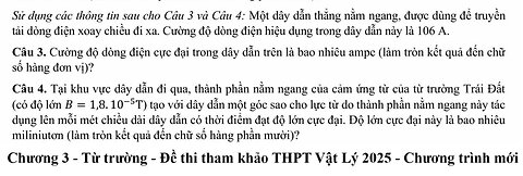 Giải đề thi Vật Lý THPT tham khảo 2025 - Câu 3, 4 phần III - Từ trường chương III - Chương trình mới