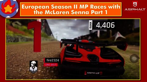 European Season II MP Races with the McLaren Senna (Part 1) | Asphalt 9: Legends