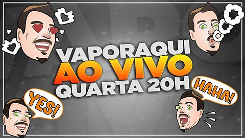 VAPORAQUI.net AO VIVO - 08.03.2023