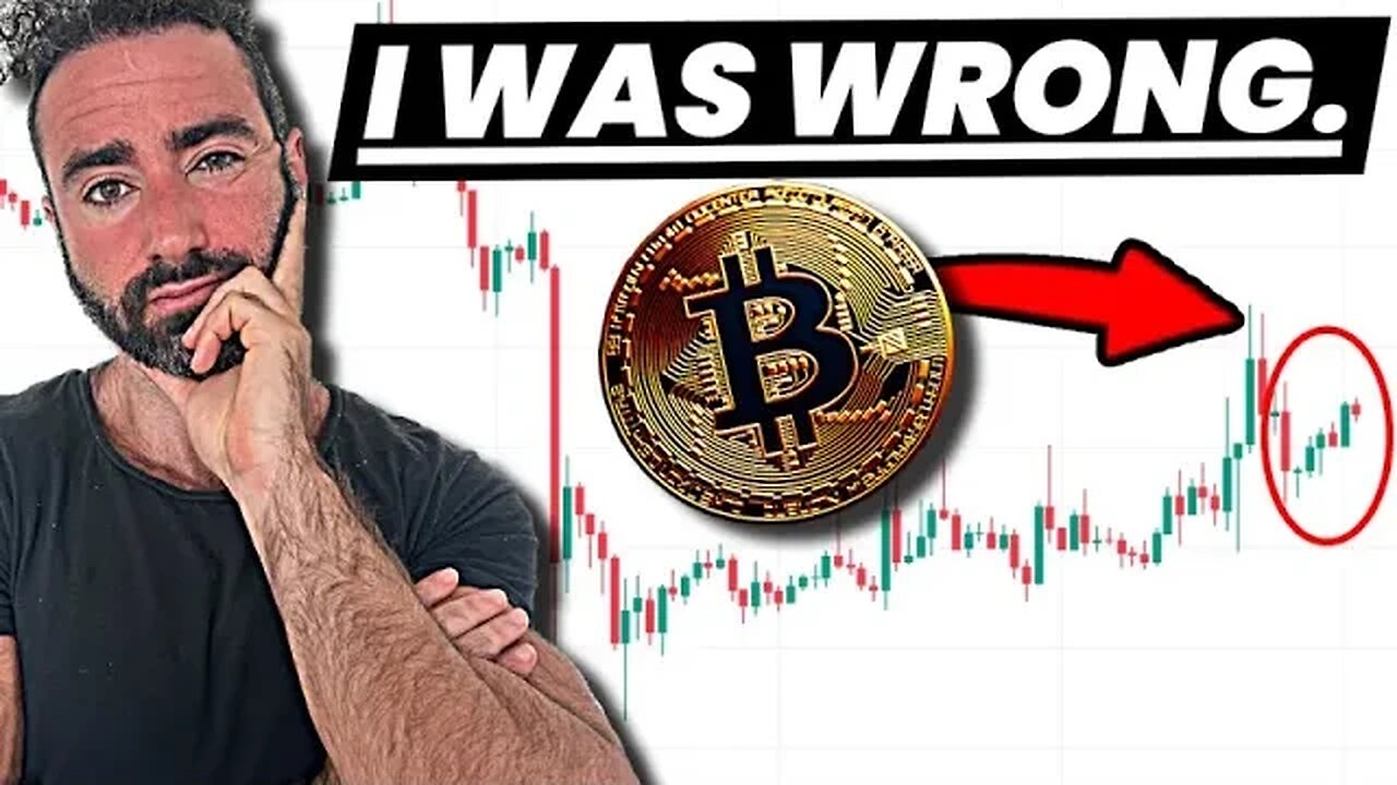 Bitcoin I Was WRONG! [price analysis]