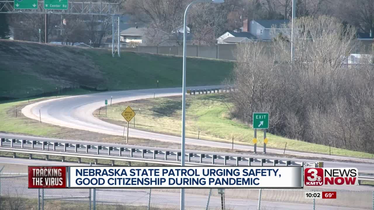 Nebraska State Patrol urging safety, good citizenship during pandemic