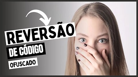 Não tem como reverter um código ofuscado. Será?