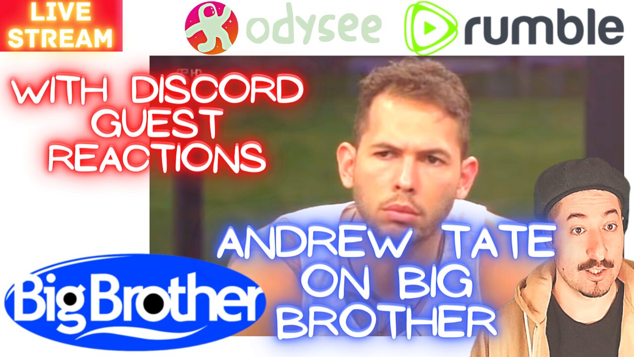 Andrew Tate On Big Brother - With Discord Guest Reactions