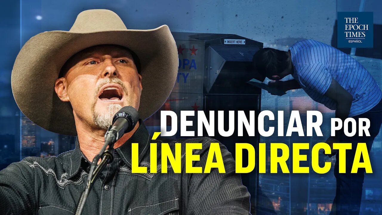 Sheriff lanzará línea directa telefónica nacional para combatir la actividad estilo '2000 Mulas'