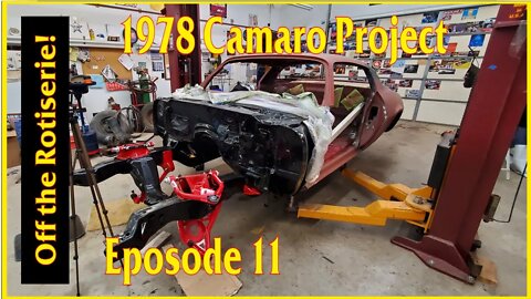 78 Camaro project part11 Finally off the rotiserie!