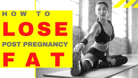 How to Lose Belly Fat After Pregnancy | 10 Effective Exercises