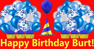 Happy Birthday 3D - Happy Birthday Burt - Happy Birthday To You - Happy Birthday Song