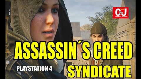 Assassin´s Creed Syndicate (Início)