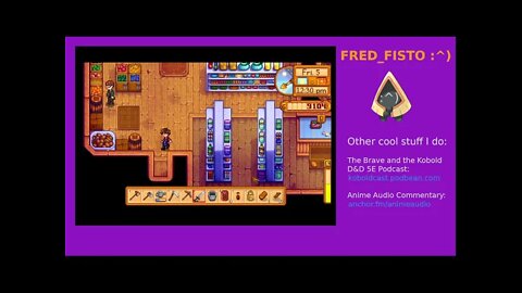 2021 11 19 Stardew Valley Stream with DustyInk