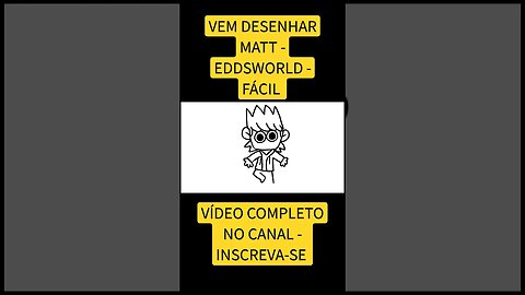 COMO DESENHAR MATT - EDDSWORLD - FÁCIL #desenho #desenholivre #shorts #desenhofacil