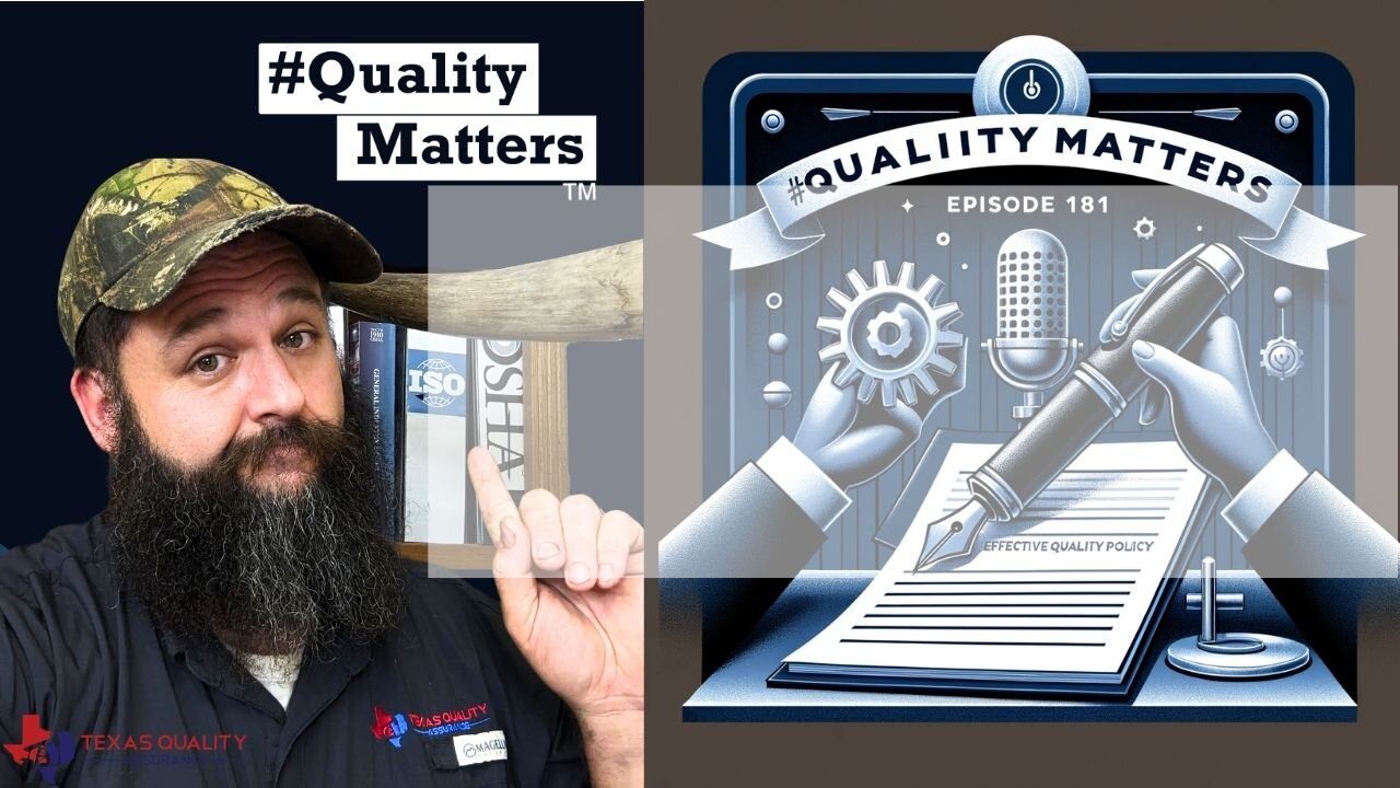 Ep 181 - Quality Policy: Crafting a Framework for Excellence