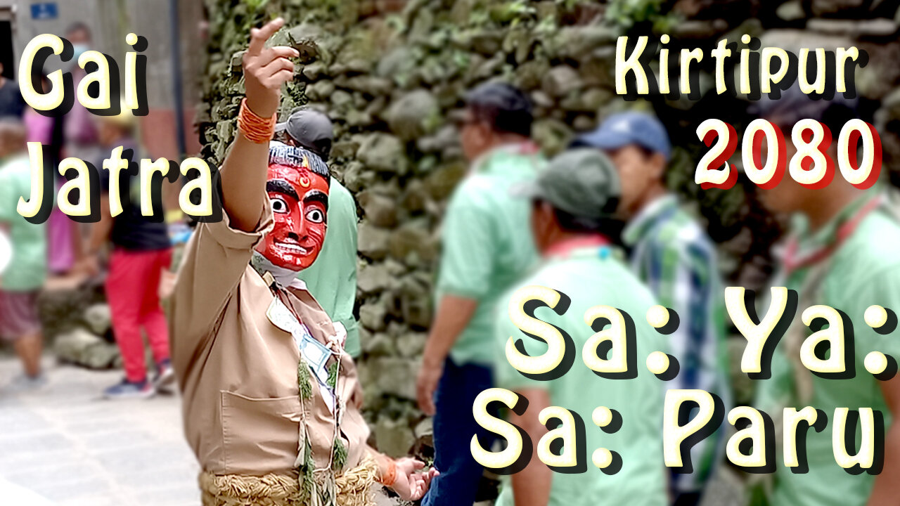 Sa: Ya: | Saparu | Kirtipur | 2080 | Part I